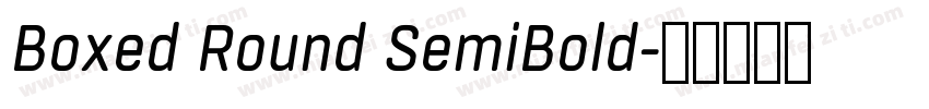 Boxed Round SemiBold字体转换
